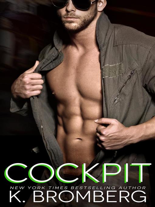 Title details for Cockpit by K. Bromberg - Available